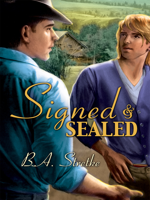 Title details for Signed and Sealed by B.A. Stretke - Available